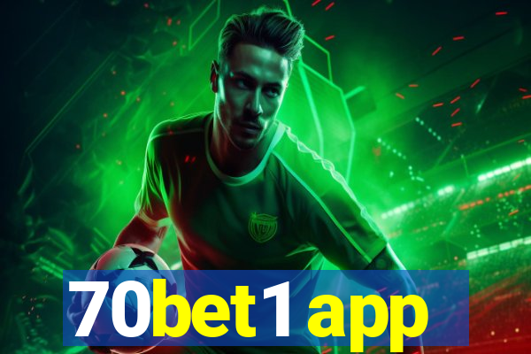 70bet1 app